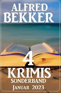 4 Krimis Sonderband Januar 2023 - Alfred Bekker - E-Book