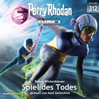 Perry Rhodan Neo 312: Spiel des Todes - Ruben Wickenhäuser - Hörbuch