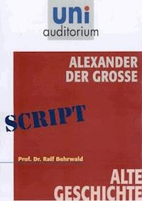 Alexander der Gro - Ralf Behrwald - E-Book