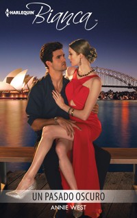 Un pasado oscuro - Annie West - E-Book