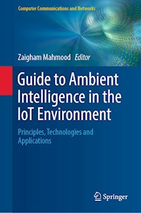 Guide to Ambient Intelligence in the IoT Environment -  - E-Book