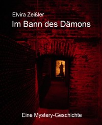 Im Bann des Dämons - Elvira Zeißler - kostenlos E-Book
