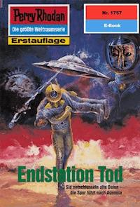 Perry Rhodan 1757: Endstation Tod - Horst Hoffmann - E-Book