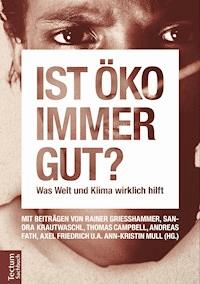 Ist öko immer gut? - Ann-Kristin Mull - E-Book