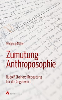 Zumutung Anthroposophie - Wolfgang Müller - E-Book