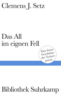 Das All im eignen Fell - Clemens J. Setz - E-Book