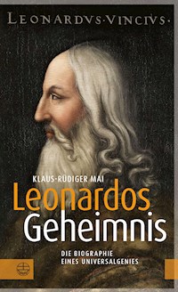 Leonardos Geheimnis - Klaus-Rüdiger Mai - E-Book