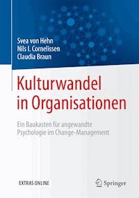 Kulturwandel in Organisationen - Svea von Hehn - E-Book