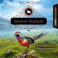Hamish Macbeth kämpft um seine Ehre - Schottland-Krimis, Teil 12 (Ungekürzt) - M.C. Beaton - Hörbuch