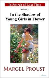 In the Shadow of Young Girls in Flower - Marcel Proust - E-Book