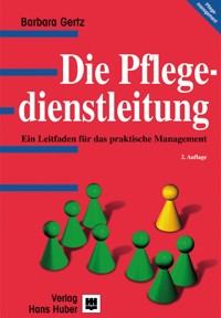Die Pflegedienstleitung - Barbara Gertz - E-Book