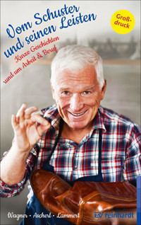 Vom Schuster und seinen Leisten - Christina Wagner - E-Book