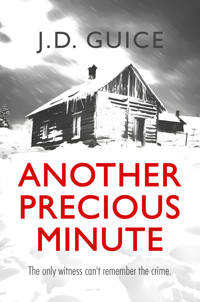 Another Precious Minute - J.D. Guice - E-Book