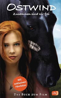 Ostwind - Zusammen sind wir frei - Carola Wimmer - E-Book