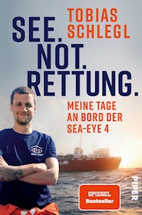 See. Not. Rettung. - Tobias Schlegl - E-Book
