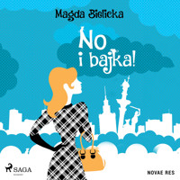 No i bajka! - Magda Bielicka - Hörbuch