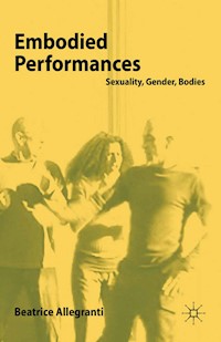 Embodied Performances - B. Allegranti - E-Book