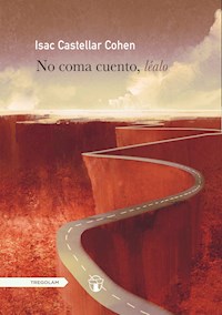 No coma cuento, léalo - Isac Castellar Cohen - E-Book