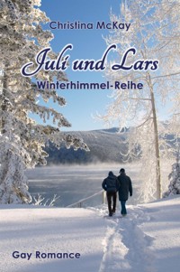 Juli und Lars - Christina McKay - kostenlos E-Book