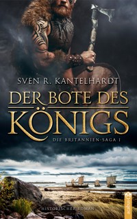 Der Bote des Königs. - Sven R. Kantelhardt - E-Book