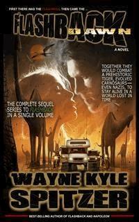 Flashback Dawn - Wayne Kyle Spitzer - E-Book