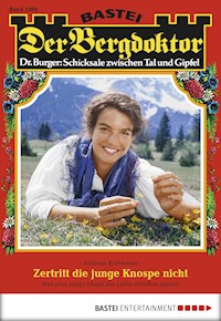 Der Bergdoktor 1860 - Andreas Kufsteiner - E-Book