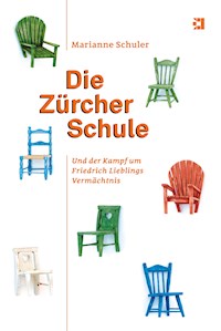 Die Zürcher Schule - Marianne Schuler - E-Book