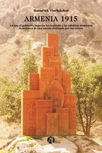 ARMENIA 1915 - Alejandro Daniel Dorumian MSD - E-Book