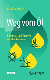 Weg vom Öl - Manfred Kircher - E-Book