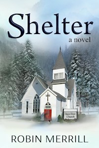 Shelter - Robin Merrill - E-Book