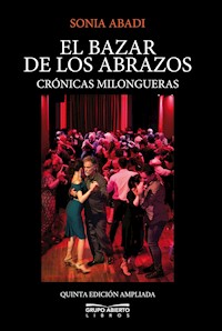 El bazar de los abrazos - Sonia Abadi - E-Book