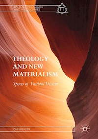 Theology and New Materialism - John Reader - E-Book