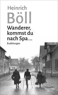 Wanderer, kommst du nach Spa ... - Heinrich Böll - E-Book