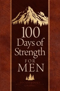 100 Days of Strength for Men - BroadStreet Publishing Group LLC - E-Book