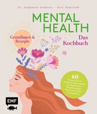 Mental Health – Das Kochbuch - Nico Stanitzok - E-Book