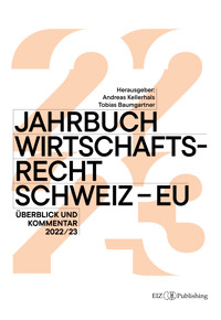 Jahrbuch Wirtschaftsrecht Schweiz - EU -  - kostenlos E-Book