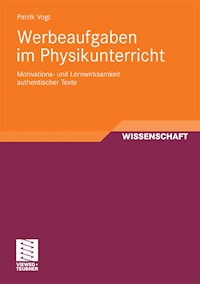 Werbeaufgaben im Physikunterricht - Patrik Vogt - E-Book