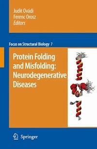Protein folding and misfolding: neurodegenerative diseases -  - E-Book