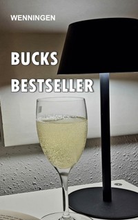 Bucks Bestseller - Bent Wenningen - E-Book
