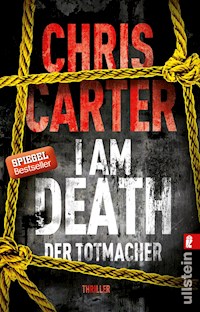I Am Death. Der Totmacher - Chris Carter - E-Book