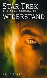 Star Trek - The Next Generation 02: Widerstand - J. M. Dillard - E-Book
