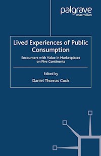 Lived Experiences of Public Consumption -  - E-Book