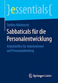 Sabbaticals für die Personalentwicklung - Steffen Hillebrecht - E-Book