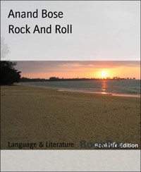Rock And Roll - Anand Bose - E-Book