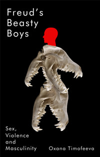 Freud's Beasty Boys - Oxana Timofeeva - E-Book