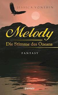 Melody - Jessica Vonthin - E-Book