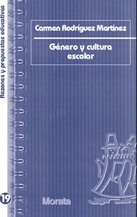 Género y cultura escolar - Carmen Rodríguez Martínez - E-Book