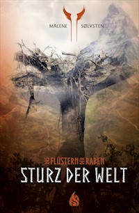 Sturz der Welt - Das Flüstern der Raben (4) - Malene Sølvsten - E-Book