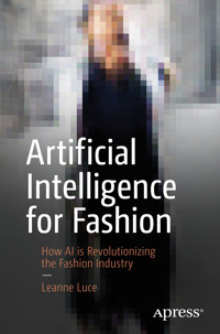 Artificial Intelligence for Fashion - Leanne Luce - E-Book