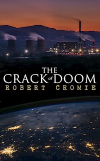 The Crack of Doom - Robert Cromie - E-Book